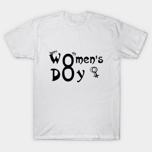 happy women's day , a cute women' day ,Design T-Shirt